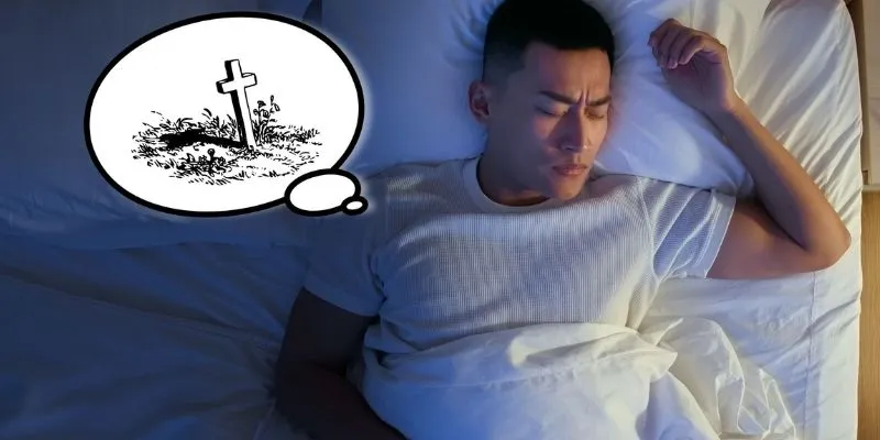 Khám phá nằm mơ thấy chết chóc có phải điềm xấu?