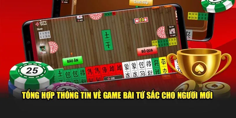 Tìm hiểu chung về game bài tứ sắc