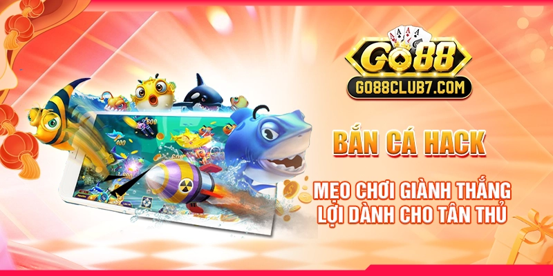 bắn cá hack
