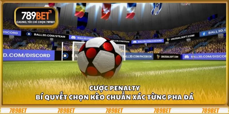 Cược Penalty: Bí quyết chọn kèo chuẩn xác từng pha đá
