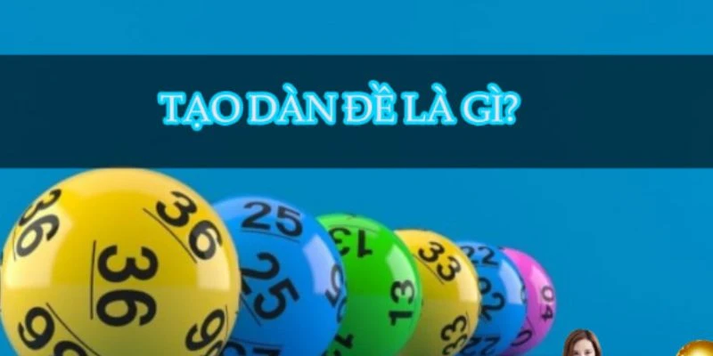 Tổng hợp các loại dàn đề nổi bật